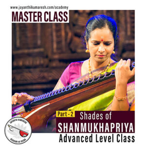 Shanmukhapriya - Part 2 (Thanam & Krithi)